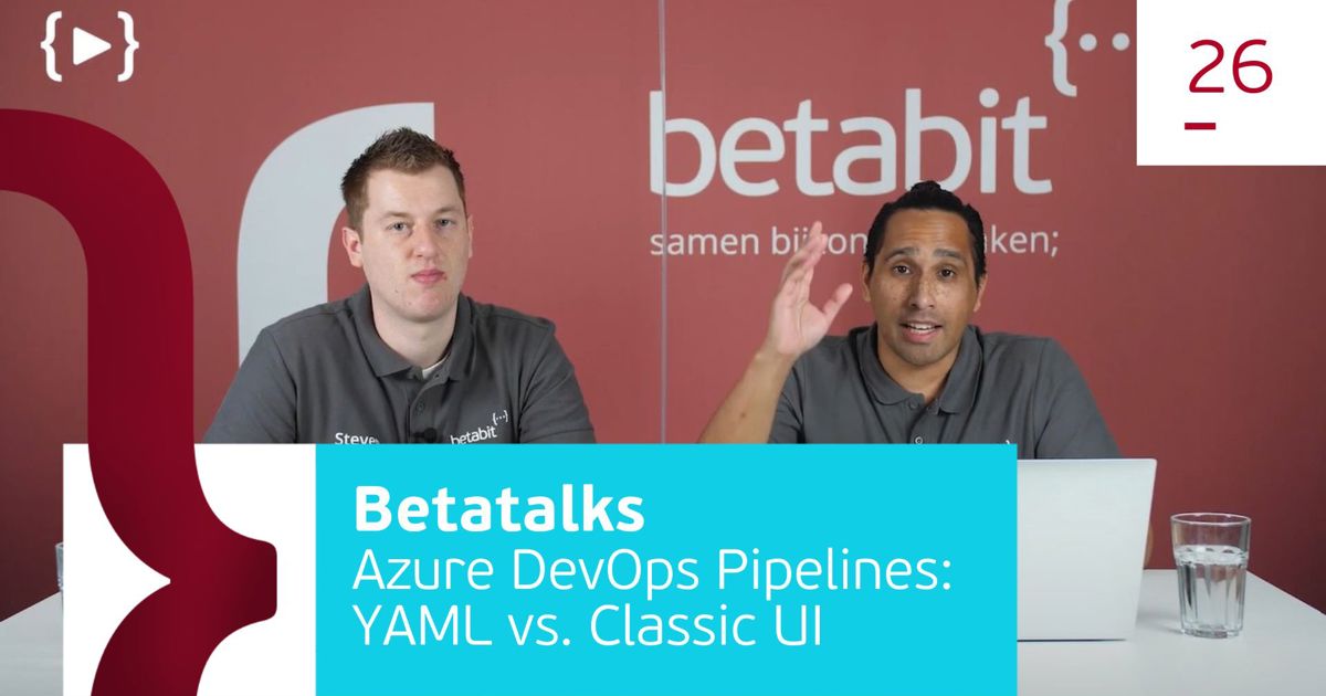 Azure DevOps Pipelines: YAML vs. Classic UI | Betabit.nl