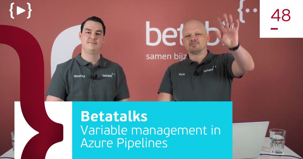 Variable and secret management in Azure Pipelines | Betabit.nl