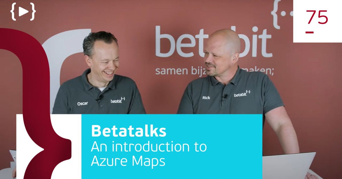 An introduction to Azure Maps | Betabit.nl